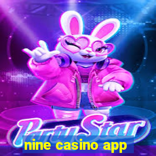 nine casino app